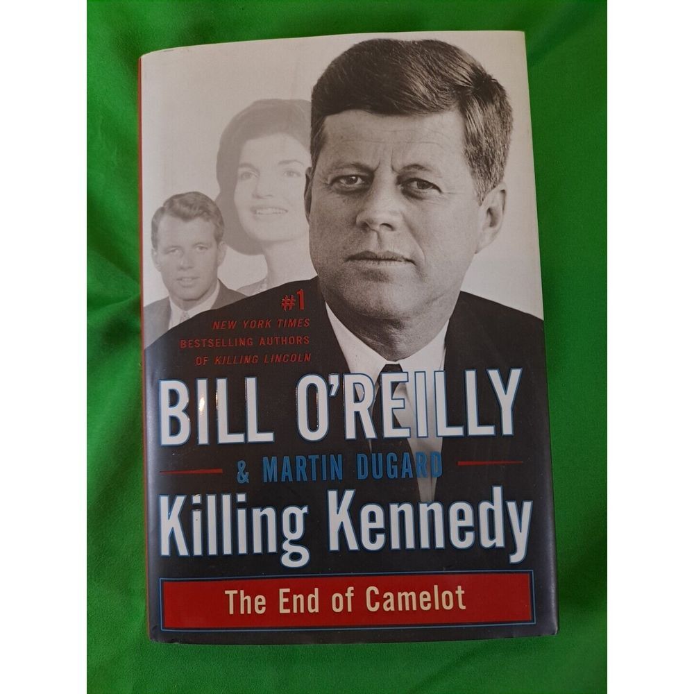 Killing Kennedy: The End of Camelot-Hardcover-2012-First Edition